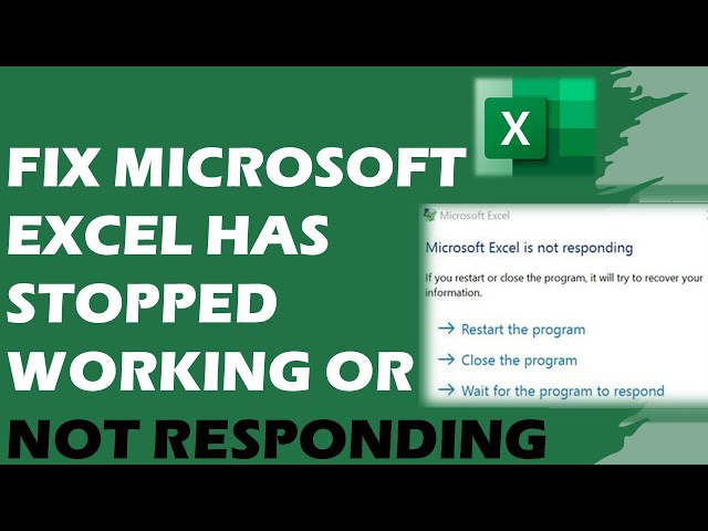 How To Fix Microsoft Excel Has Stopped Working or Not Responding